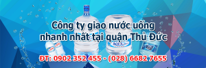 Công ty giao nước uống nhanh nhất tại quận Thủ Đức