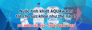 Nước tinh khiết aquawater tốt cho sức khỏe như thế nào
